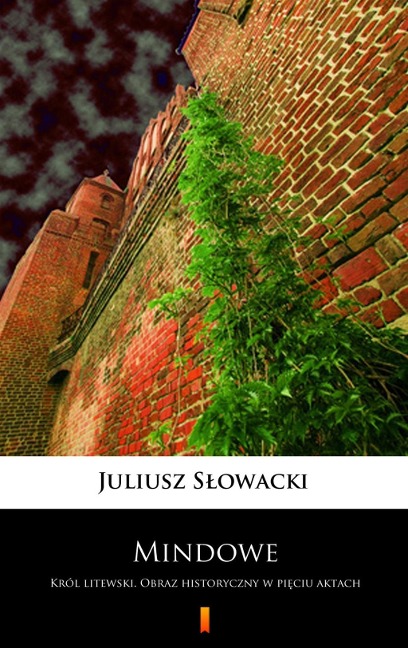 Mindowe - Juliusz Slowacki