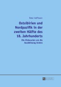 Cover-Bild zum Titel 'Ostsibirien und Nordpazifik in der zweiten Hälfte des 18. Jahrhunderts' von 'Peter Hoffmann'