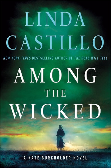 Among the Wicked - Linda Castillo