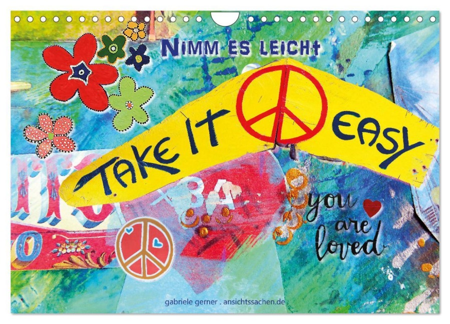 Take it easy Nimm es leicht (Wandkalender 2026 DIN A4 quer), CALVENDO Monatskalender - Gabriele Gerner
