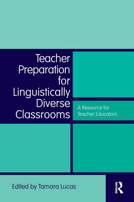 Teacher Preparation for Linguistically Diverse Classrooms - 