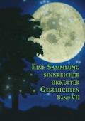 Cover-Bild zum Titel 'Eine Sammlung sinnreicher okkulter Geschichten' von 'Johannes H. von Hohenstätten'