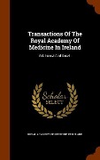 Cover-Bild zum Titel 'Transactions Of The Royal Academy Of Medicine In Ireland: Vol. I-xxxvi And Xxxvii.' von ''