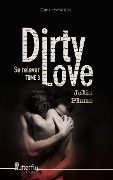 Cover-Bild zum Titel 'Dirty Love' von 'Jolie Plume'
