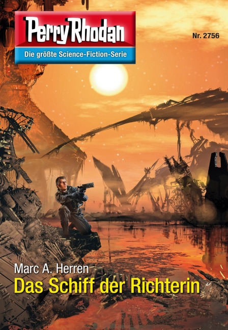 Perry Rhodan 2756: Das Schiff der Richterin - Marc A. Herren