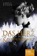 Cover-Bild zum Titel 'Das Herz und die Dunkelheit' von 'Emily Byron'