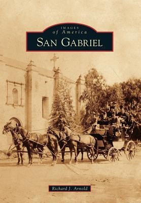 San Gabriel - Richard J Arnold