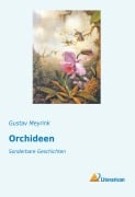 Orchideen - Gustav Meyrink