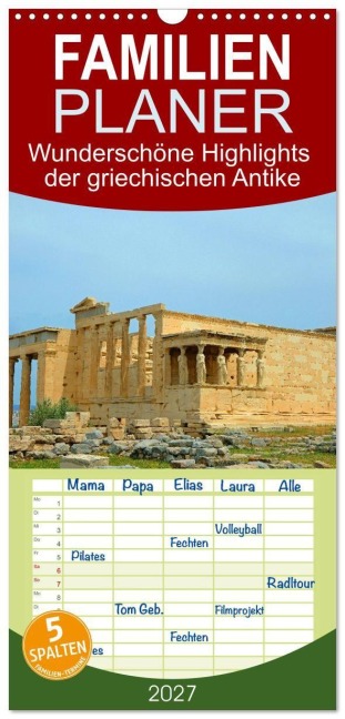 Familienplaner 2027 - Wunderschöne Highlights der griechischen Antike mit 5 Spalten (Wandkalender, 21 x 45 cm) CALVENDO - Rupert Kowalski