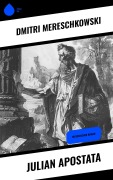 Cover-Bild zum Titel 'Julian Apostata' von 'Dmitri Mereschkowski'