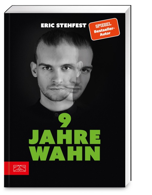 9 Jahre Wahn - Eric Stehfest