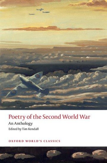 Poetry of the Second World War - Tim Kendall