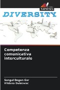 Competenza comunicativa interculturale - Songul Dogan Ger, Vildana Dubravac