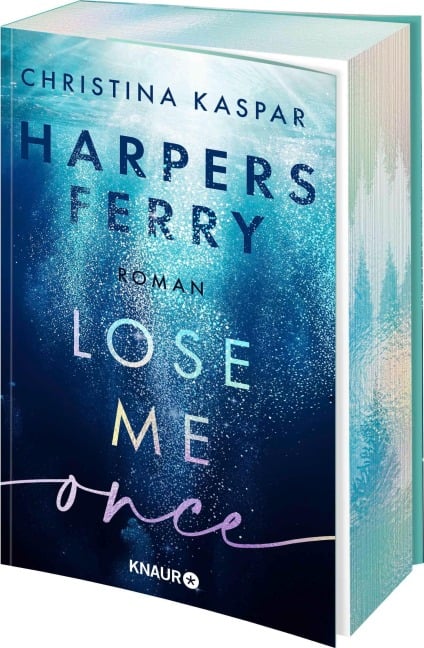 Harpers Ferry. Lose Me Once - Christina Kaspar