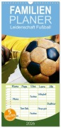 Familienplaner 2026 - Leidenschaft Fußball mit 5 Spalten (Wandkalender, 21 x 45 cm) CALVENDO - Renate Bleicher