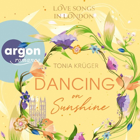 Love Songs in London ¿ Dancing on Sunshine - Tonia Krüger