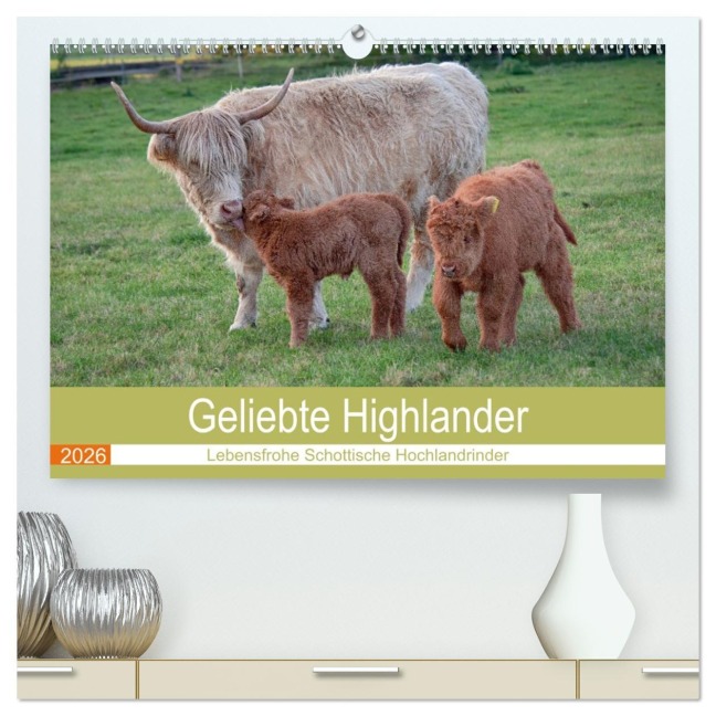 Geliebte Highlander (hochwertiger Premium Wandkalender 2026 DIN A2 quer), Kunstdruck in Hochglanz - Marion Sixt