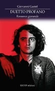 Cover-Bild zum Titel 'Duetto profano' von 'Giovanni Gastel'