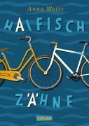 Cover-Bild zum Titel 'Haifischzähne' von 'Anna Woltz'