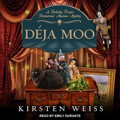 Déja Moo - Kirsten Weiss