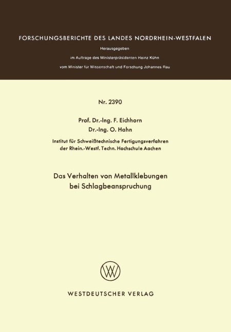 Das Verhalten von Metallklebungen bei Schlagbeanspruchung - Friedrich Eichhorn