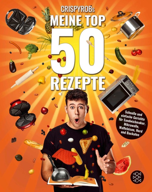 CrispyRobs Meine Top 50 Rezepte - CrispyRob