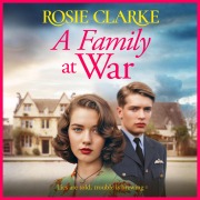 Cover-Bild zum Titel 'Family at War' von 'Rosie Clarke'