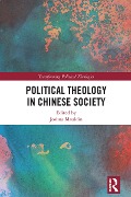 Political Theology in Chinese Society - 