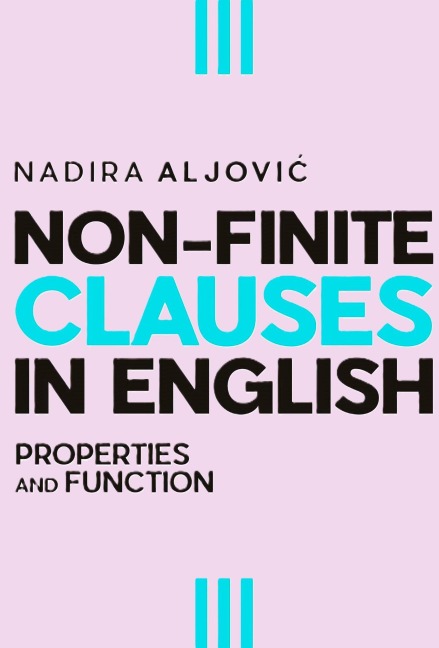 Non-finite clauses in English - Nadira Aljovic