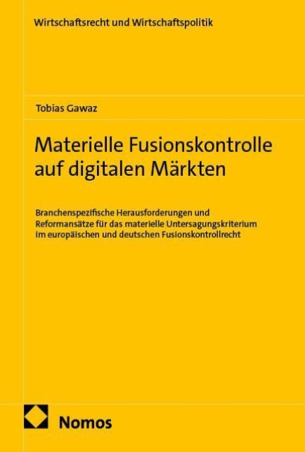 Materielle Fusionskontrolle auf digitalen Märkten - Tobias Gawaz