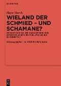 Cover-Bild zum Titel 'Wieland der Schmied - und Schamane?' von 'Hayo Vierck'