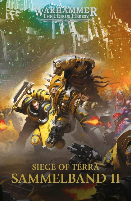 The Horus Heresy: Siege of Terra - Sammelband II - Dan Abnett, Gav Thorpe