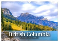 Cover-Bild zum Titel 'British Columbia - Faszination Kanada (Wandkalender 2026 DIN A3 quer), CALVENDO Monatskalender' von 'Happy Monkey'