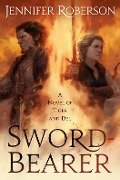 Cover-Bild zum Titel 'Sword-Bearer' von 'Jennifer Roberson'