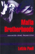 Cover-Bild zum Titel 'Mafia Brotherhoods' von 'Letizia Paoli'