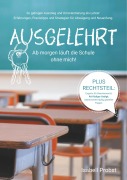 Cover-Bild zum Titel 'Ausgelehrt. Ab morgen läuft die Schule ohne mich!' von 'Isabell Probst'