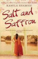 Salt and Saffron - Kamila Shamsie