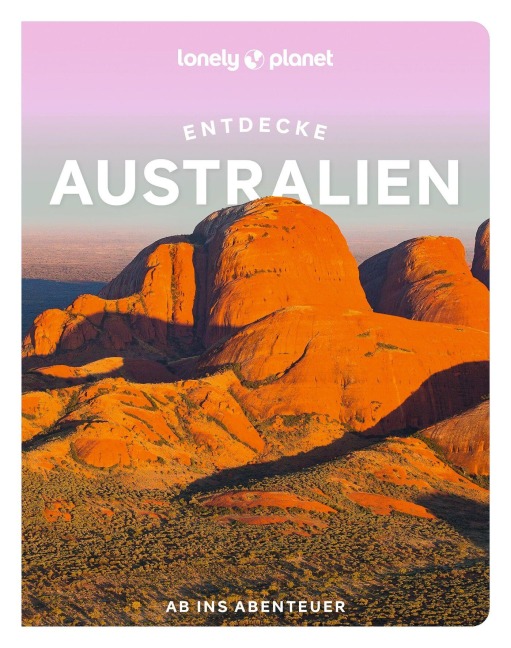 LONELY PLANET Reiseführer Entdecke Australien - 