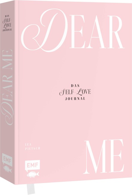 Dear Me - Das Self-Love-Journal - Lea Pietsch Dear Me - Das Self-Love-Journal - Lea Pietsch