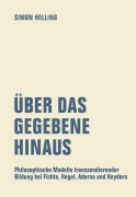 Cover-Bild zum Titel 'Über das Gegebene hinaus' von 'Simon Helling'