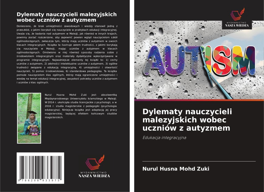 Dylematy nauczycieli malezyjskich wobec uczniów z autyzmem - Nurul Husna Mohd Zuki
