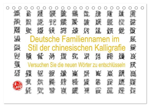 Deutsche Familiennamen im Stil der chinesischen Kalligrafie (Tischkalender 2024 DIN A5 quer), CALVENDO Monatskalender - Yu Yang