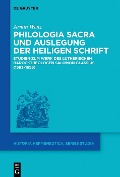 Cover-Bild zum Titel 'Philologia Sacra und Auslegung der Heiligen Schrift' von 'Armin Wenz'