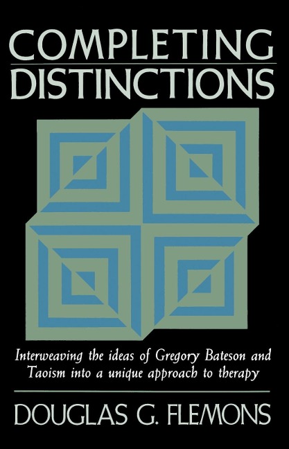 Completing Distinctions - Douglas G. Flemons