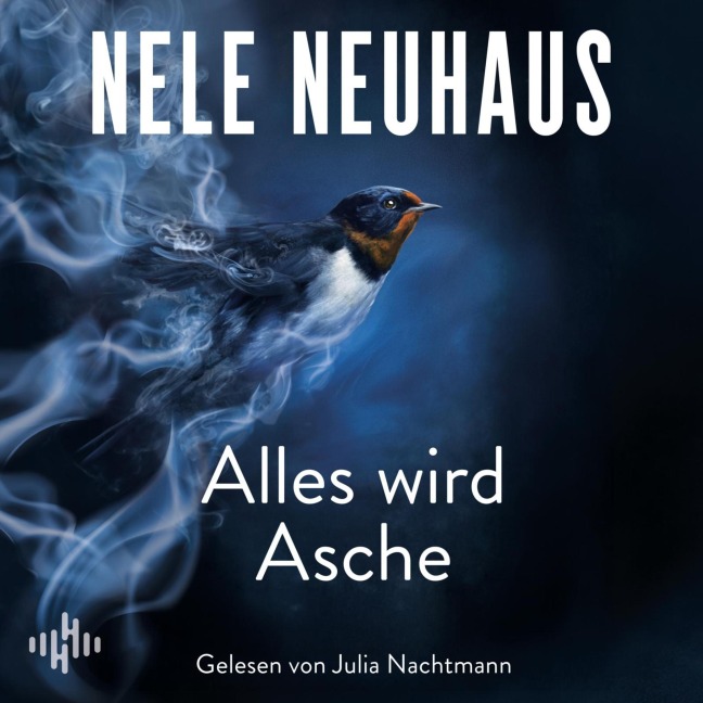 Alles wird Asche (Ein Bodenstein-Kirchhoff-Krimi 12) (Ein Bodenstein-Kirchhoff-Krimi 12) - Nele Neuhaus