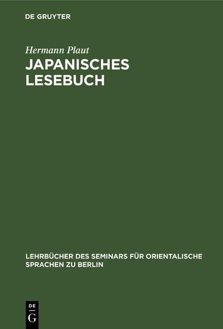 Japanisches Lesebuch - Hermann Plaut