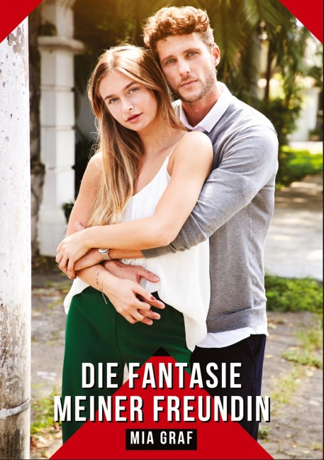 Die Fantasie meiner Freundin - Mia Graf