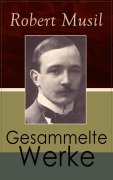 Cover-Bild zum Titel 'Gesammelte Werke' von 'Robert Musil'