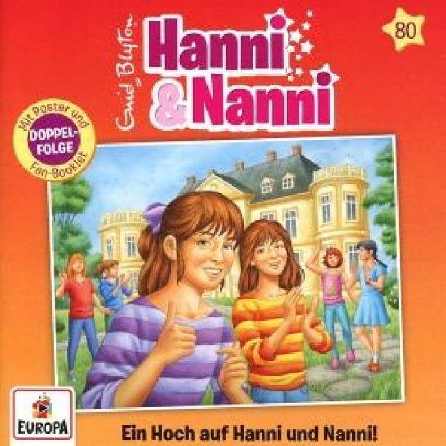 Hanni und Nanni 80: Ein Hoch auf Hanni und Nanni! - Hanni Und Nanni