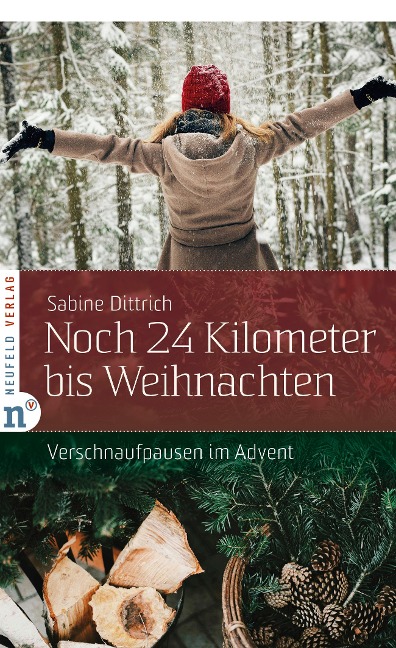 Noch 24 Kilometer bis Weihnachten - Sabine Dittrich